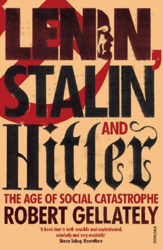 Imagen de archivo de Lenin, Stalin and Hitler: The Age of Social Catastrophe a la venta por HPB-Red