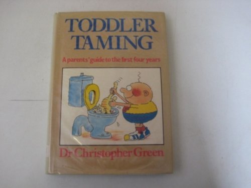 Imagen de archivo de Toddler Taming a la venta por WorldofBooks