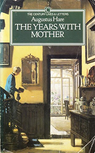 Stock image for The Years with Mother (Lives & Letters S.) for sale by WorldofBooks