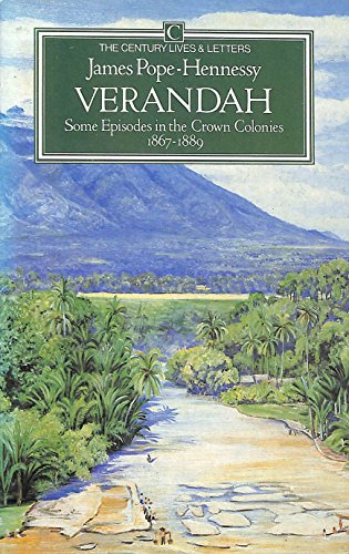 Stock image for Verandah: Some Episodes in the Crown Colonies, 1867-89 (Lives & Letters) for sale by Wonder Book