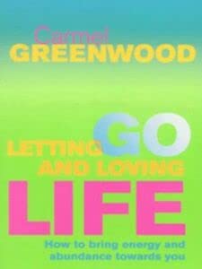 Beispielbild fr Letting Go and Loving Life: How to Bring Energy and Abundance Towards You (Personal Development) zum Verkauf von WorldofBooks