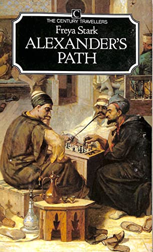 Alexander's path: from Caria to Cilicia (9780712604802) by STARK, Freya