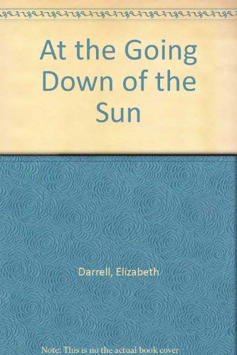 Stock image for At the Going Down of the Sun for sale by WorldofBooks