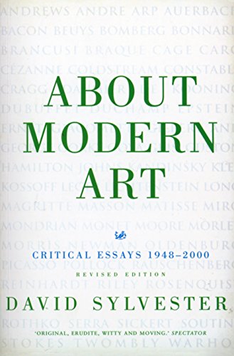 Stock image for About Modern Art: Critical Essays 1948-2000 (Revised Edition) for sale by WorldofBooks