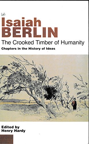 Beispielbild fr The Crooked Timber Of Humanity zum Verkauf von HALCYON BOOKS
