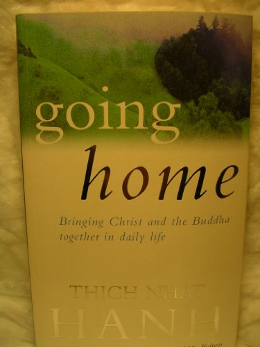 Stock image for Going Home: Jesus and Buddha as Brothers for sale by WorldofBooks