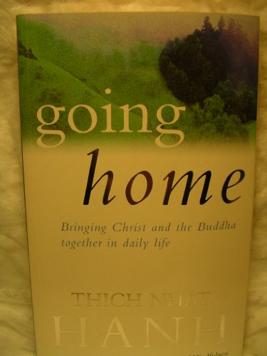9780712606783: Going Home : Jesus and Buddha As Brothers