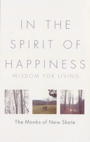 Stock image for In the Spirit of Happiness : Wisdom for Living for sale by 20th Century Lost & Found