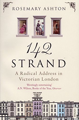 Beispielbild fr 142 Strand: A Radical Address in Victorian London zum Verkauf von AwesomeBooks