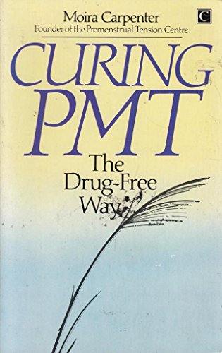 Beispielbild fr Curing PMT: The Drug-Free Way zum Verkauf von WorldofBooks