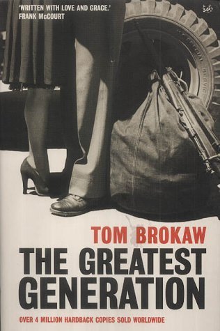Stock image for The Greatest Generation for sale by Bayside Books