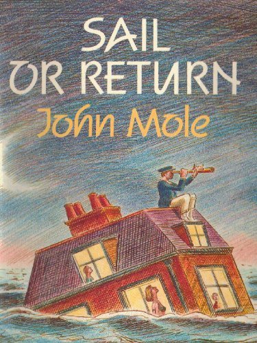 Sail or Return (9780712607445) by Mole, John