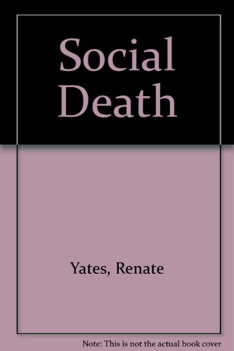 Imagen de archivo de Social Death a la venta por Vashon Island Books