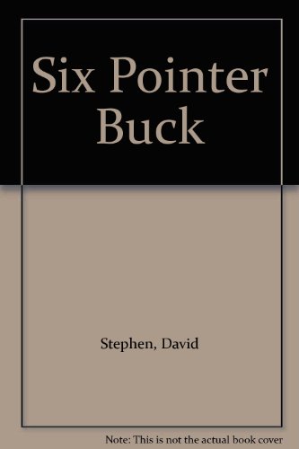 Six-pointer Buck (9780712608206) by Stephen, David