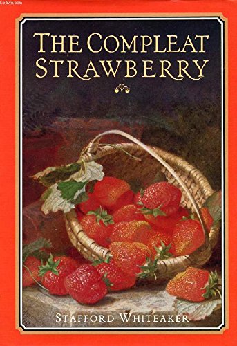 Beispielbild fr The Compleat Strawberry zum Verkauf von WorldofBooks