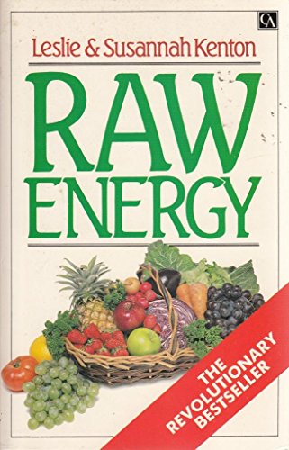 9780712609418: Raw Energy: Eat Your Way to Radiant Health