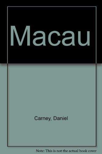 Macau (9780712609869) by Carney, Daniel