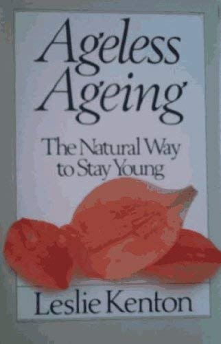 Beispielbild fr Ageless Ageing: The Natural Way to Stay Young zum Verkauf von WorldofBooks