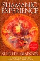 Imagen de archivo de Shamanic Experience : A Practical Guide to Contemporary Shamanism a la venta por MusicMagpie