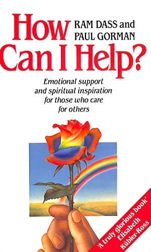 Stock image for How Can I Help?: Emotional Support and Spiritual Inspiration for Those Who Care for Others for sale by WorldofBooks