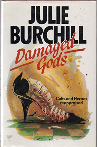 Stock image for Damaged Gods: Cults and Heroes Reappraised for sale by 4 THE WORLD RESOURCE DISTRIBUTORS