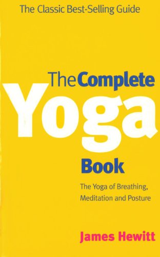 Beispielbild fr The Complete Yoga Book: The Yoga of Breathing, Posture and Meditation zum Verkauf von WorldofBooks