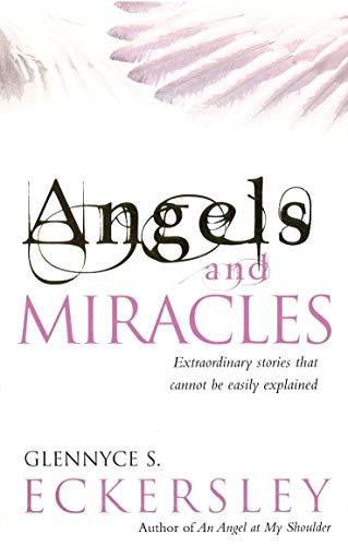 9780712612036: Angels And Miracles: Modern day miracles and extraordinary coincidences