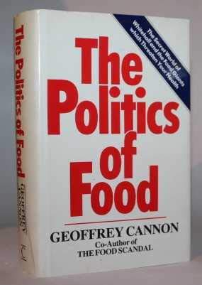 Beispielbild fr The Politics of Food zum Verkauf von Reuseabook