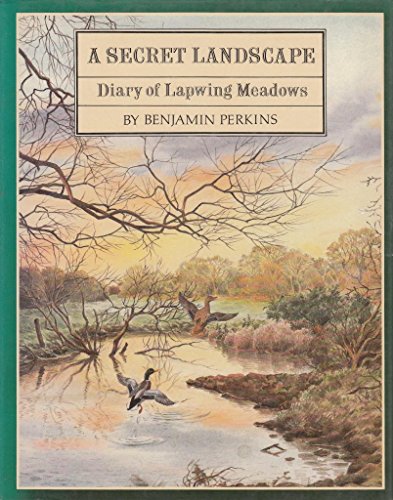 Imagen de archivo de A Secret Landscape: Diary of Lapwing Meadows a la venta por WorldofBooks