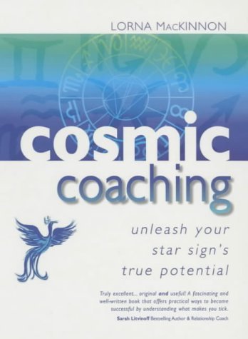 Stock image for Cosmic Coaching: Unleash Your Star Sign's True Potential for sale by WorldofBooks