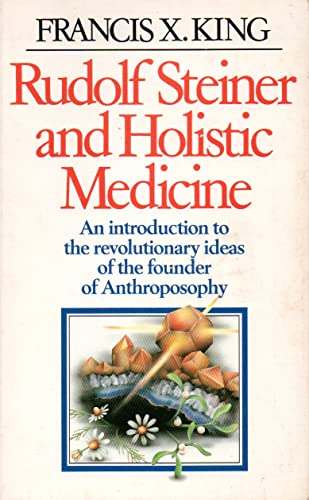 Stock image for Rudolf Steiner and Holistic Medicine for sale by Book House in Dinkytown, IOBA