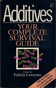 Imagen de archivo de Additives: A Survival Guide a la venta por WorldofBooks