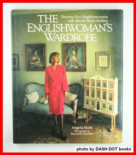 Stock image for The Englishwoman's Wardrobe for sale by AwesomeBooks