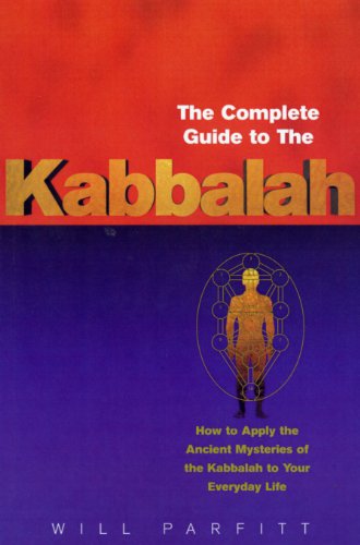 9780712614184: The Complete Guide To The Kabbalah: How to Apply the Ancient Mysteries of the Kabbalah to Your Everyday Life