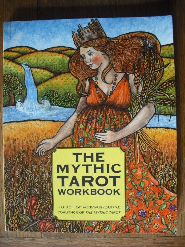 The Mythic Tarot Workbook (9780712614733) by Sharman-Burke, Juliet