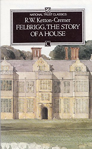 Imagen de archivo de Felbrigg: The Story of a House (National Trust S.) a la venta por WorldofBooks