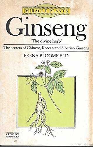 Stock image for Ginseng (Miracle plants) for sale by WorldofBooks