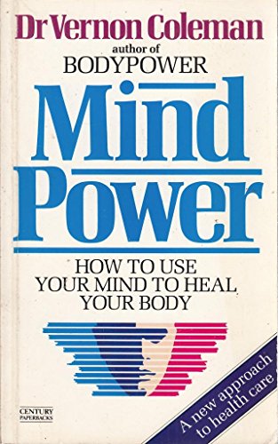 Beispielbild für Mind Power: How to Use Your Mind to Heal Your Body zum Verkauf von WorldofBooks