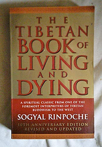 9780712615693: The Tibetan Book Of Living And Dying: A Spiritual Classic from One of the Foremost Interpreters of Tibetan Buddhism to the West