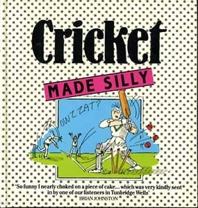 Stock image for Cricket Made Silly for sale by Philip Emery