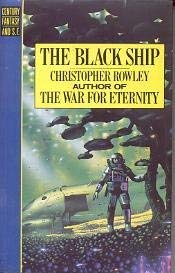 9780712615891: The Black Ship (Century fantasy & science fiction)