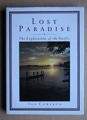 Stock image for Lost Paradise: The Exploration of the Pacific for sale by Hay-on-Wye Booksellers