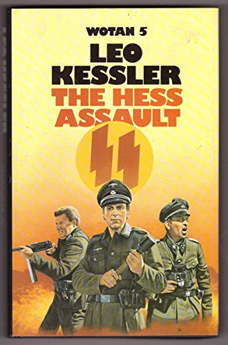 The Hess Assault (9780712616805) by Kessler, Leo