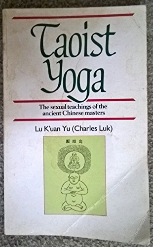 9780712617253: Taoist Yoga: Sexual Teachings of the Ancient Chinese Masters