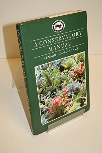 Stock image for A conservatory manual for sale by Cotswold Internet Books