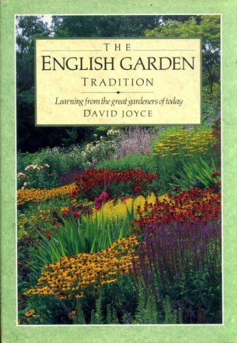 Stock image for The English Garden Tradition for sale by Broad Street Book Centre