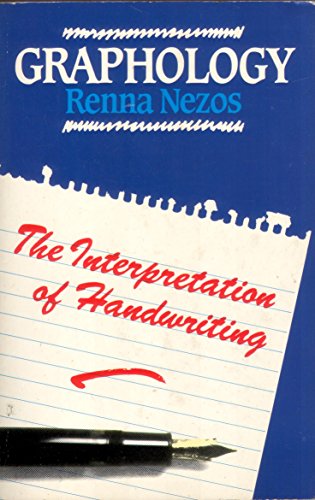 Stock image for Graphology: The Interpretation of Handwriting for sale by WorldofBooks