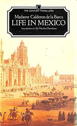 Stock image for Life in Mexico (The Century travellers) for sale by WorldofBooks