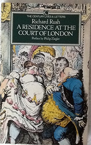 Imagen de archivo de A Residence at the Court of London (Lives and Letters) a la venta por Reuseabook