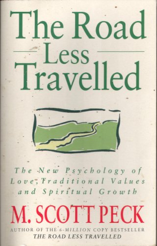 Stock image for THE ROAD LESS TRAVELLED: THE NEW PSYCHOLOGY OF LOVE, TRADITIONAL VALUES AND SPIRITUAL GROWTH' for sale by SecondSale
